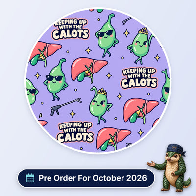 Keeping Up With The Calots scrub cap print: sassy gallbladders in sunglasses with livers and clip applicators on lilac, with a Pre Order For October 2026 badge