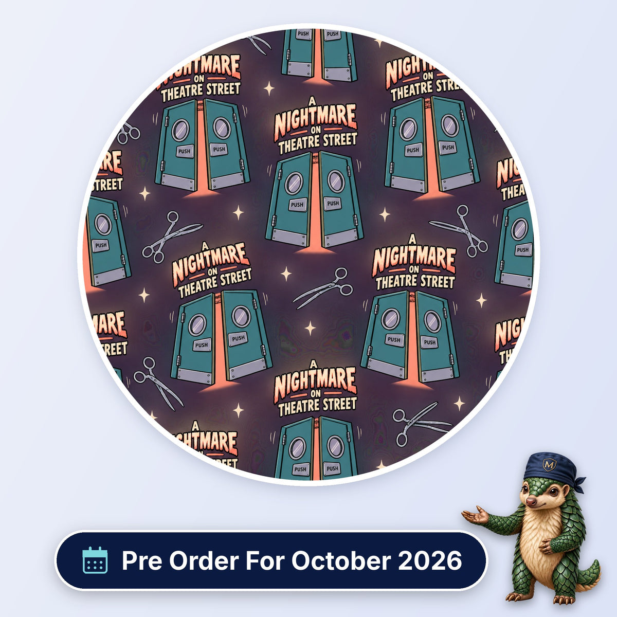 A Nightmare On Theatre Street scrub cap print: glowing theatre double doors with scissors and spooky lettering on dark purple, with a Pre Order For October 2026 badge