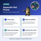 How pre-order works for the Appendix Not Found scrub cap: order today, made in Sheffield, ships early October 2026