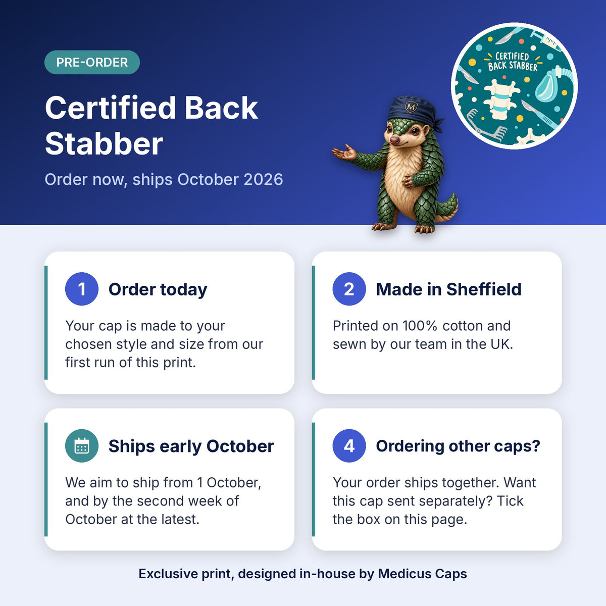 How pre-order works for the Certified Back Stabber scrub cap: order today, made in Sheffield, ships early October 2026