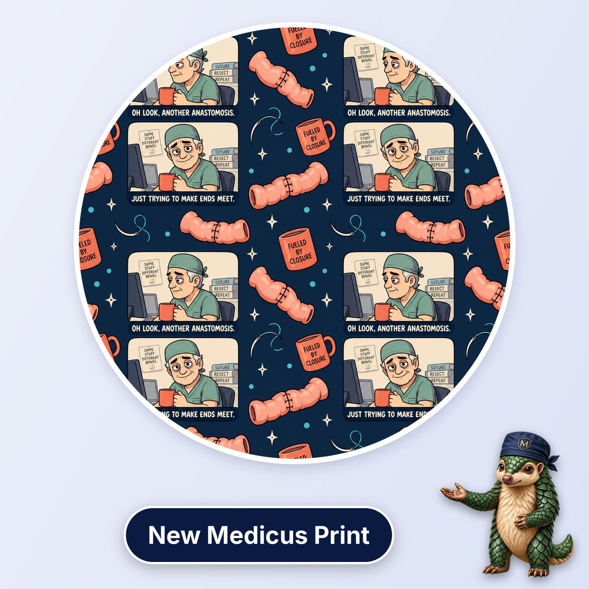 Ends Meet scrub cap print: comic panels of a tired surgeon joining bowel, with sutured bowel and Fuelled By Closure mugs on navy