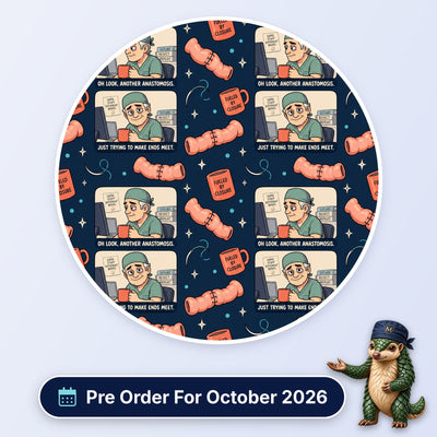 Ends Meet scrub cap print: comic panels of a tired surgeon joining bowel, with sutured bowel and Fuelled By Closure mugs on navy, with a Pre Order For October 2026 badge