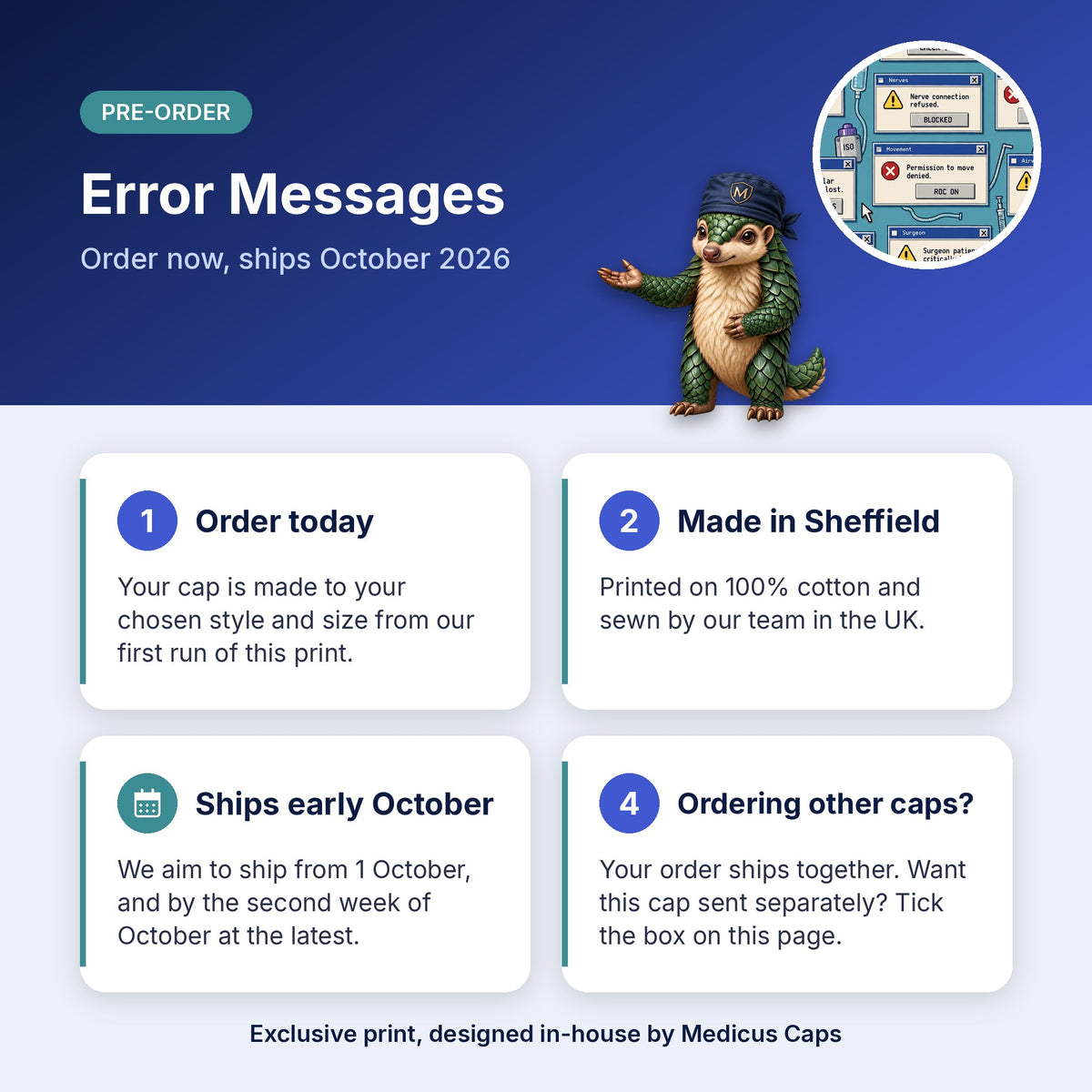 How pre-order works for the Error Messages scrub cap: order today, made in Sheffield, ships early October 2026