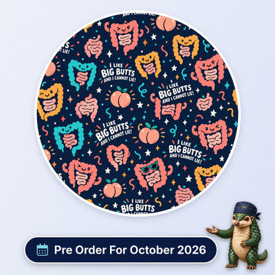 I Like Big Butts scrub cap print: colourful cartoon colons and peaches with I Like Big Butts lettering on navy, with a Pre Order For October 2026 badge
