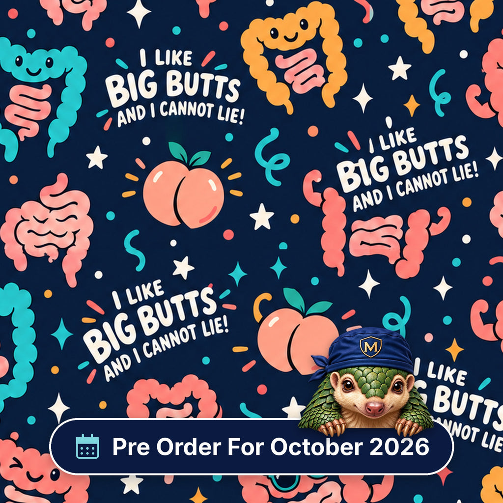 I Like Big Butts scrub cap print: colourful cartoon colons and peaches with I Like Big Butts lettering on navy, with a Pre Order For October 2026 badge