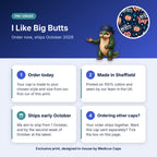 How pre-order works for the I Like Big Butts scrub cap: order today, made in Sheffield, ships early October 2026