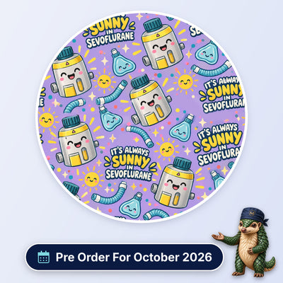 It's Always Sunny In Sevoflurane scrub cap print: smiling sevoflurane vaporisers, suns and breathing circuits on lilac, with a Pre Order For October 2026 badge