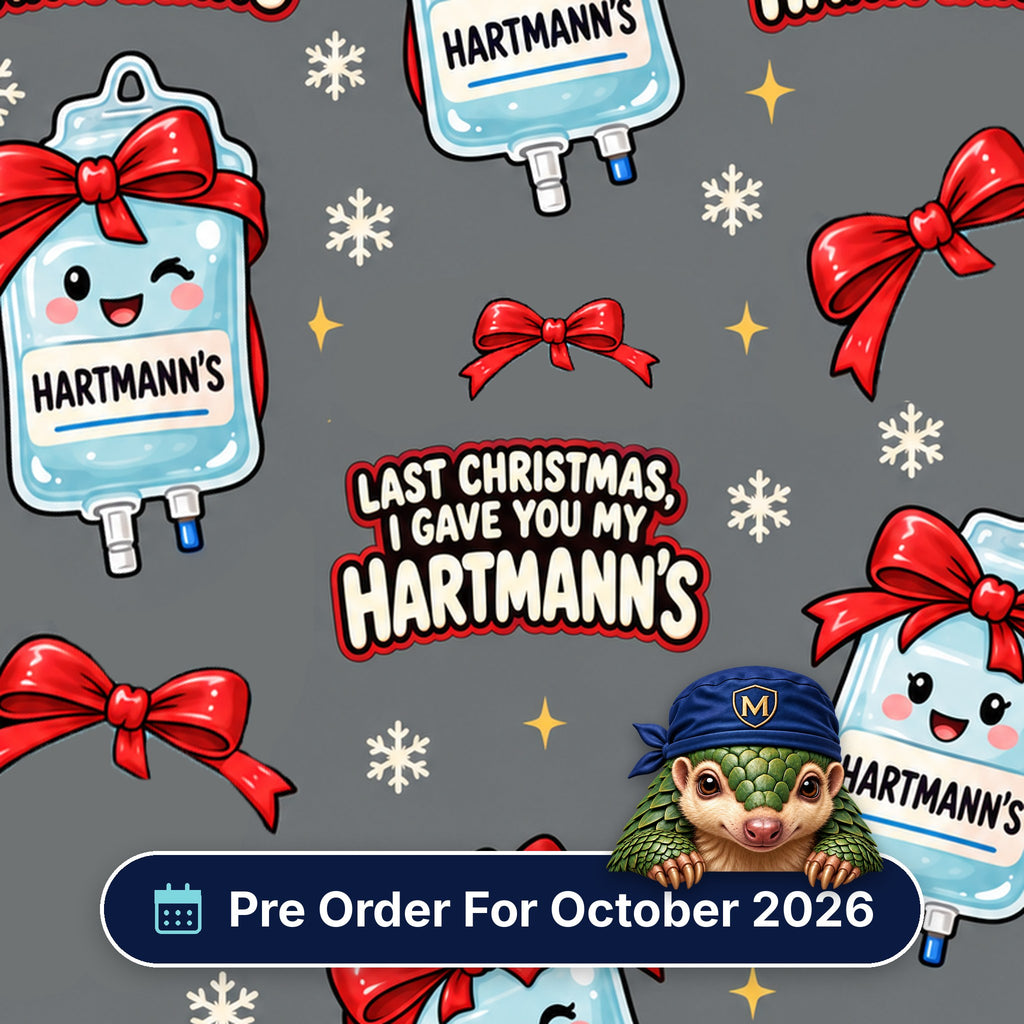 Last Christmas I Gave You My Hartmann's scrub cap print: smiling Hartmann's fluid bags tied with red bows and snowflakes on grey, with a Pre Order For October 2026 badge