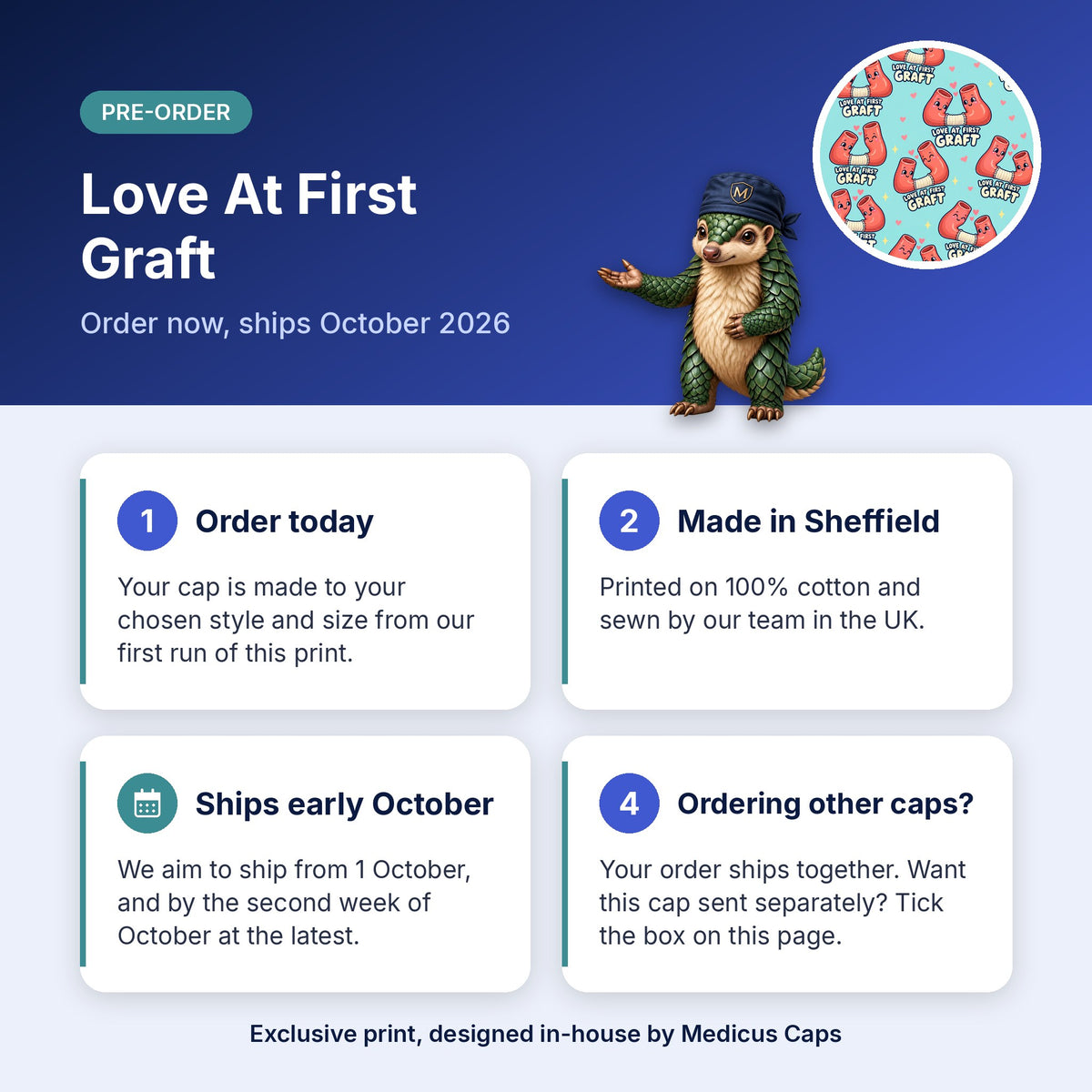 How pre-order works for the Love At First Graft scrub cap: order today, made in Sheffield, ships early October 2026