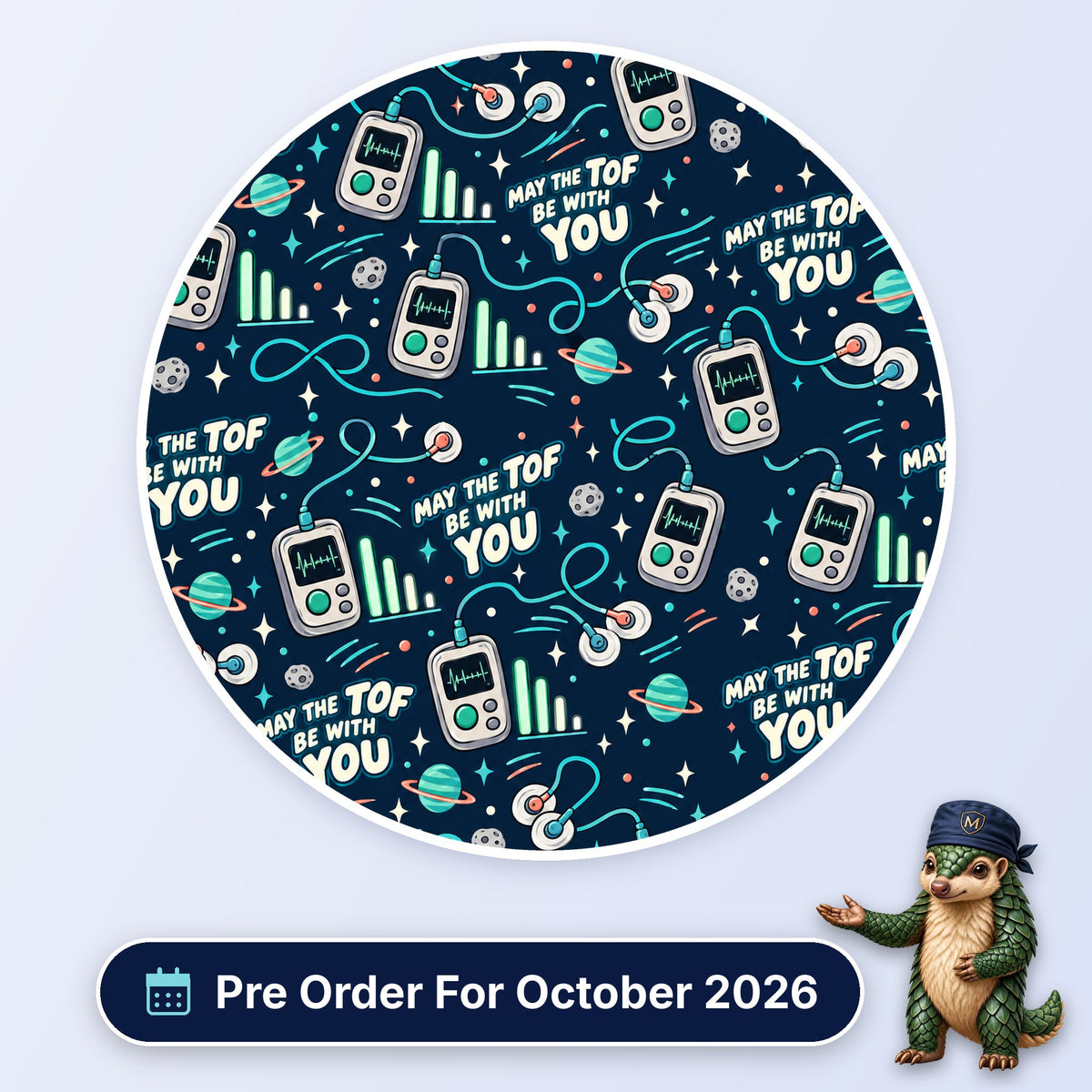 May The TOF Be With You scrub cap print: train of four nerve stimulators with electrodes, planets and twitch bars on navy, with a Pre Order For October 2026 badge