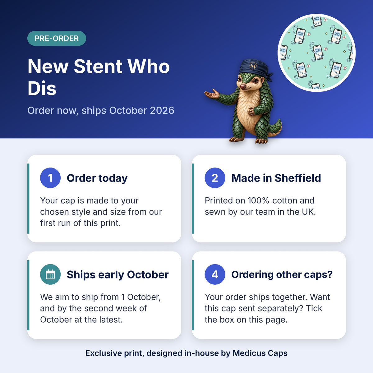 How pre-order works for the New Stent Who Dis scrub cap: order today, made in Sheffield, ships early October 2026