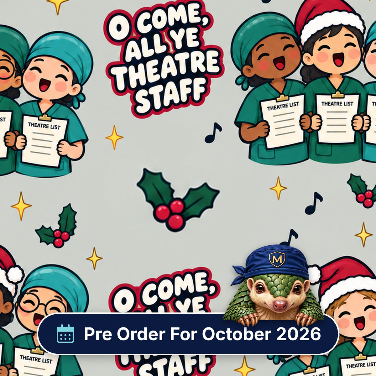 O Come All Ye Theatre Staff scrub cap print: theatre staff in Santa hats singing carols from theatre lists with holly on pale grey, with a Pre Order For October 2026 badge