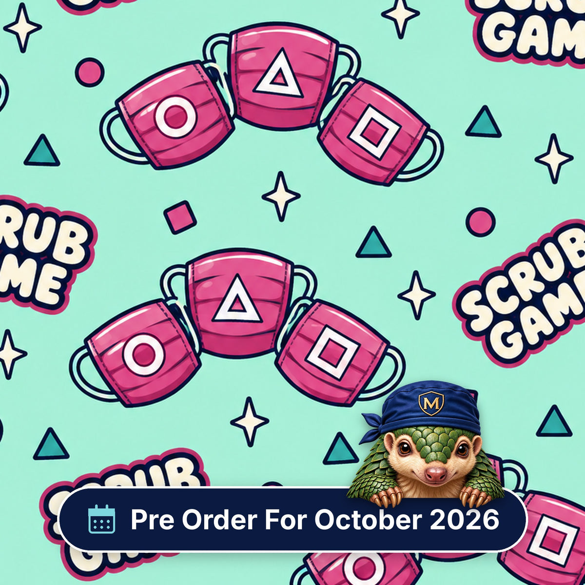Scrub Game scrub cap print: pink theatre masks with circle, triangle and square symbols on mint, with a Pre Order For October 2026 badge