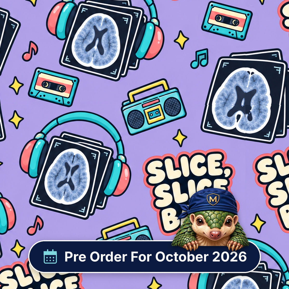 Slice, Slice Baby scrub cap print: brain scan slices wearing headphones with cassettes and boomboxes on lilac, with a Pre Order For October 2026 badge