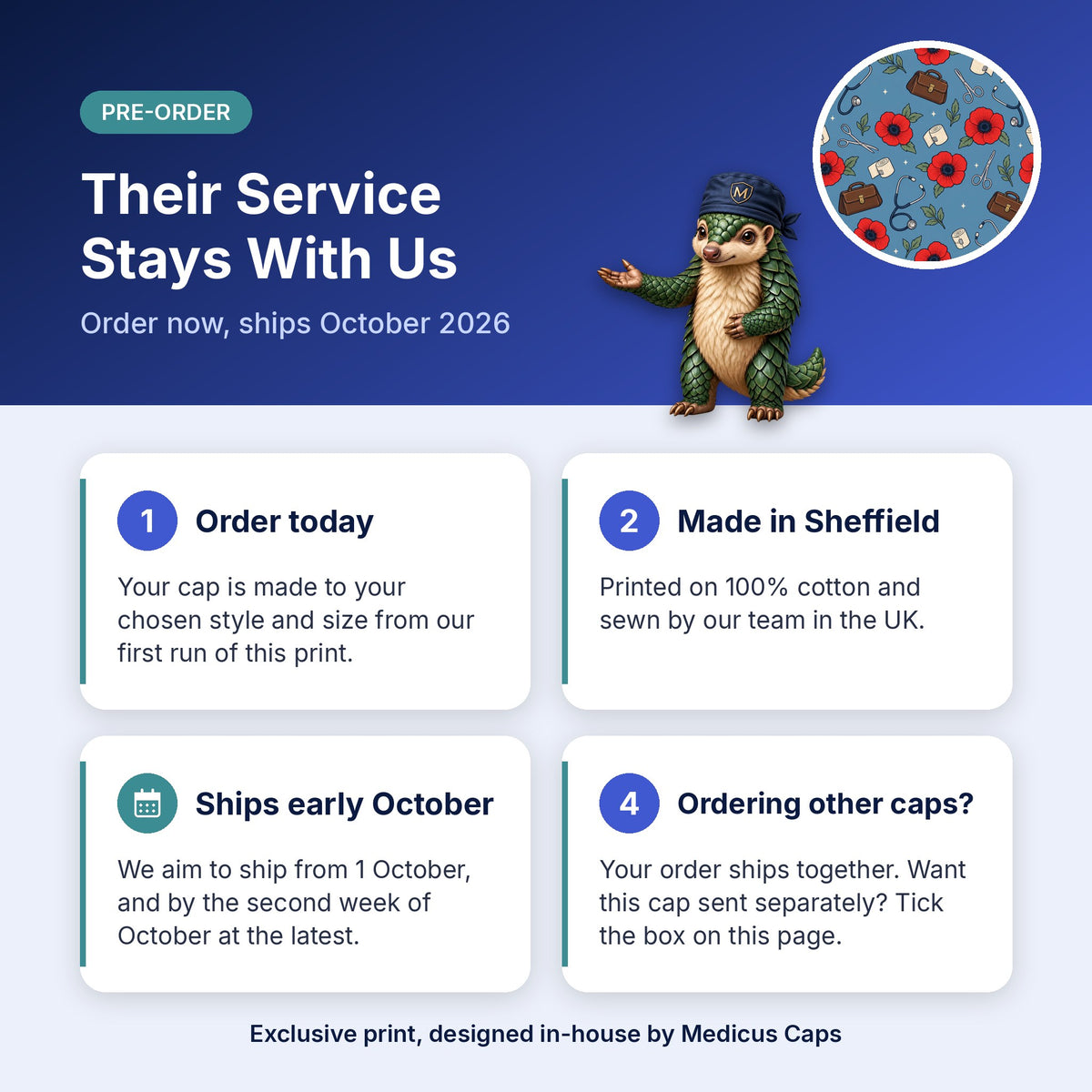 How pre-order works for the Their Service Stays With Us scrub cap: order today, made in Sheffield, ships early October 2026