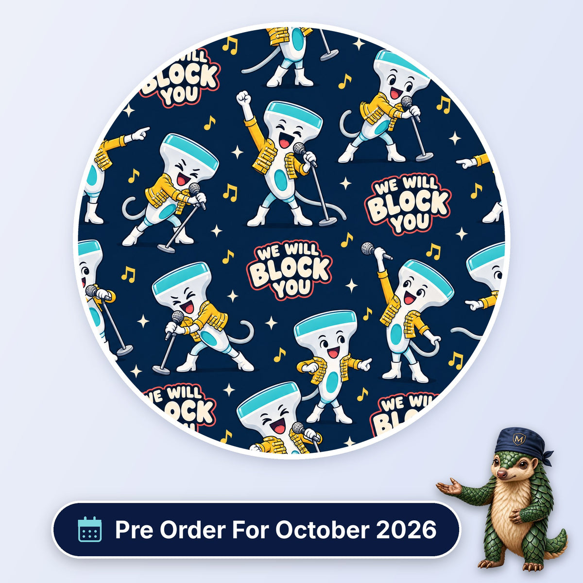 We Will Block You scrub cap print: ultrasound probes in yellow jackets singing into microphones on navy, with a Pre Order For October 2026 badge