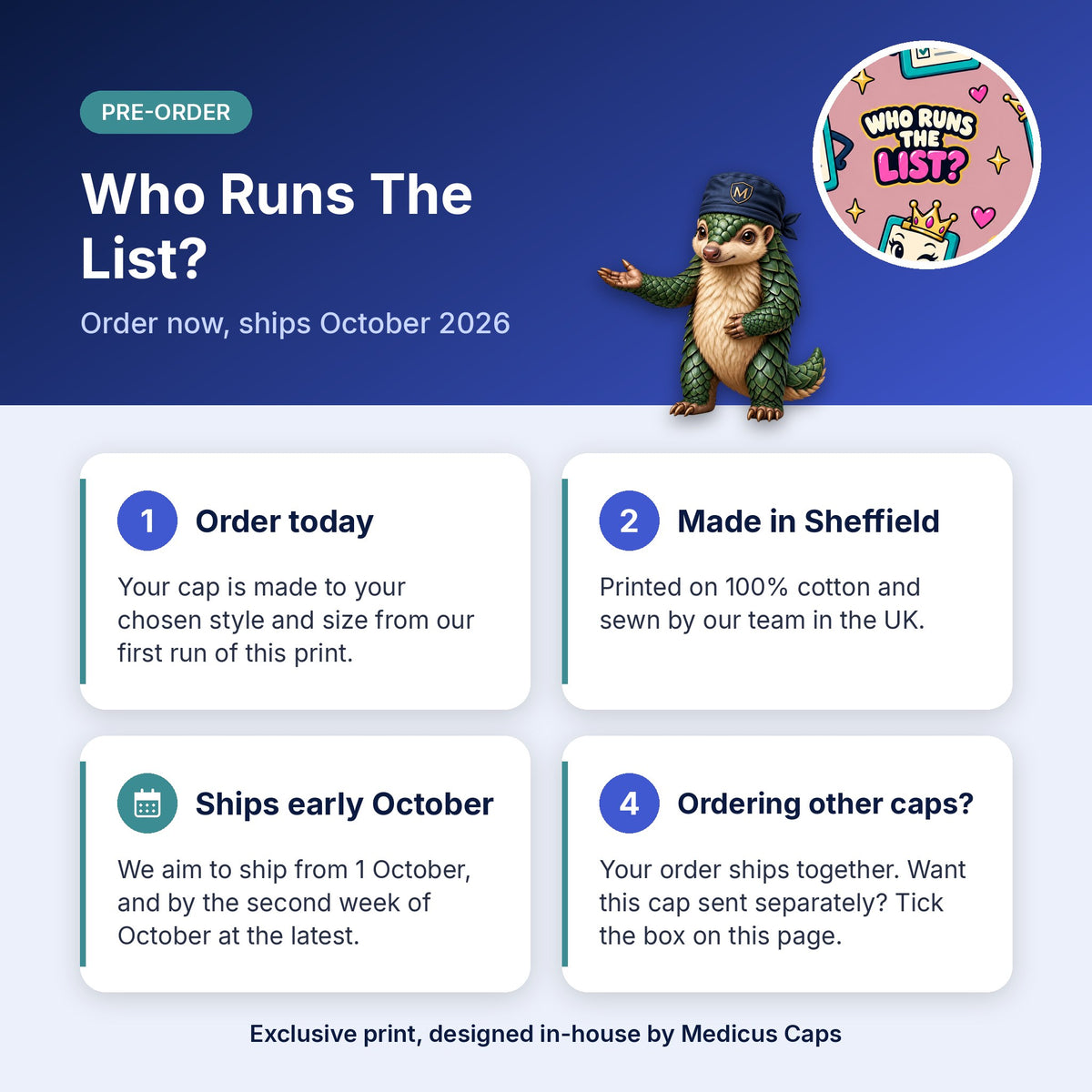 How pre-order works for the Who Runs The List? scrub cap: order today, made in Sheffield, ships early October 2026