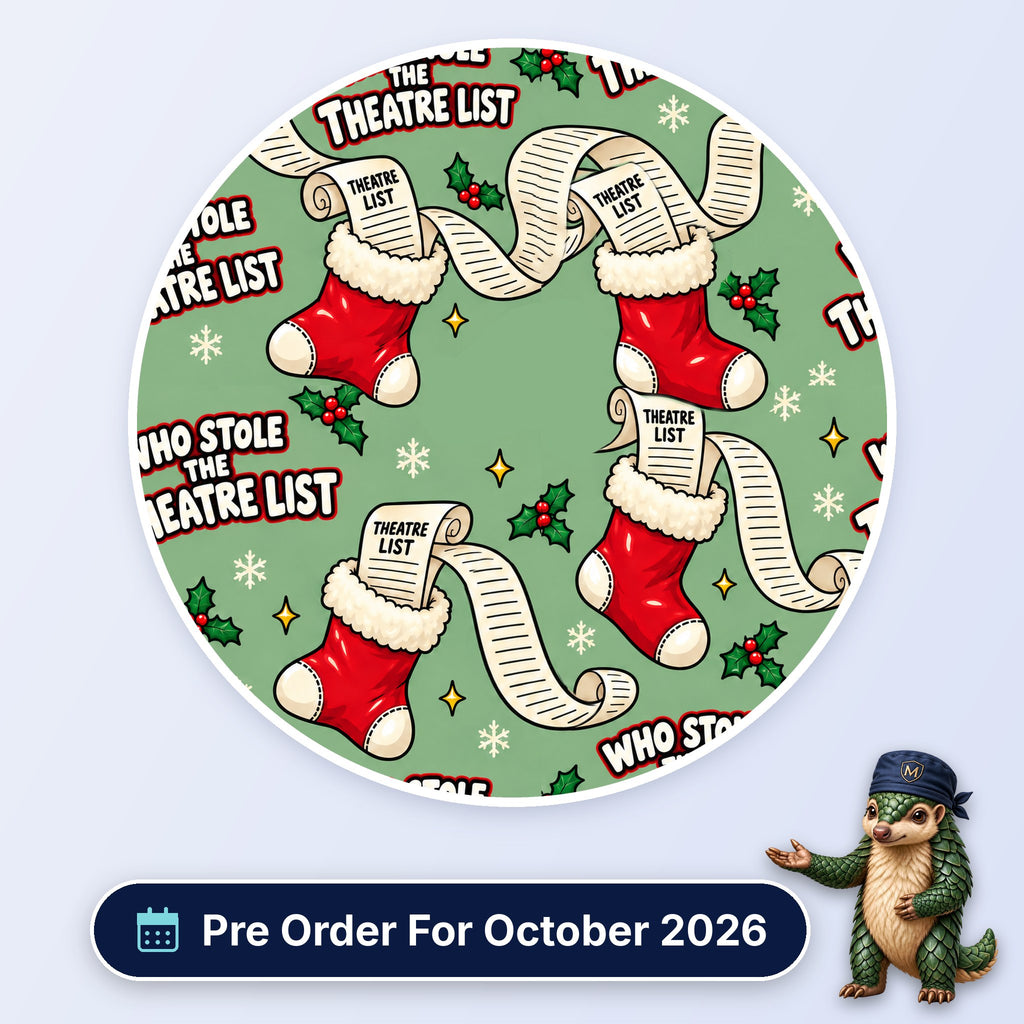 Who Stole The Theatre List scrub cap print: Christmas stockings stuffed with long theatre lists and holly on sage green, with a Pre Order For October 2026 badge