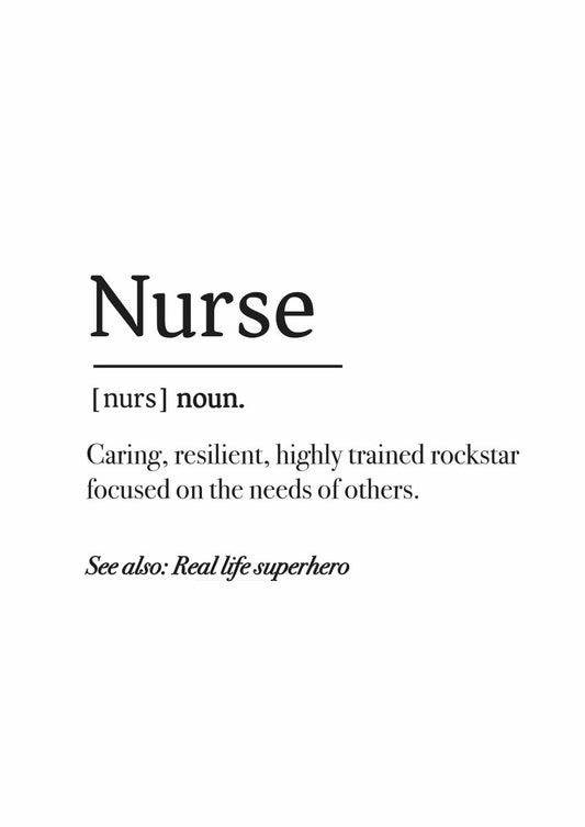 The Nurse Definition Poster from Medicus Scrub Caps is a digital download poster that defines Nurse as a noun: Caring, resilient, highly trained rockstar focused on the needs of others. It also states: See also: Real life superhero with scrub caps and customization.